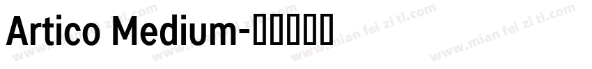 Artico Medium字体转换